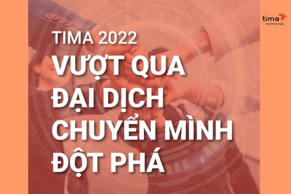 Tima 2022 - Vượt qua đại dịch đột phá kinh doanh